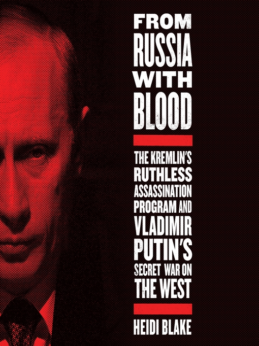 Title details for From Russia with Blood by Heidi Blake - Available